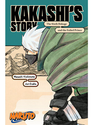 cover image of Naruto: Kakashi's Story